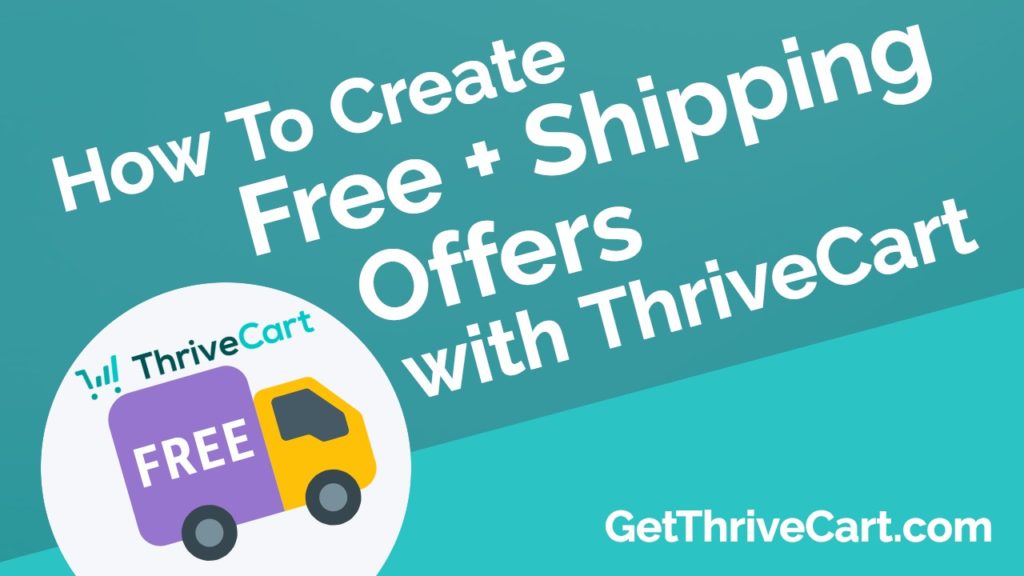 Thrivecart - free plus shipping