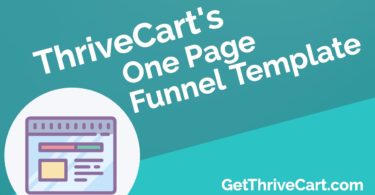 ThriveCart's One Page Funnel Template (Get Yours)